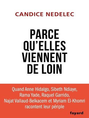 cover image of Parce qu'elles viennent de loin